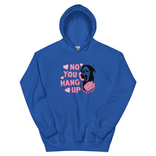 Charger l&#39;image dans la galerie, Hoodie in unisex model &quot;No you hang up&quot;
